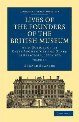 Libro Lives Of The Founders Of The British Museum : With ...