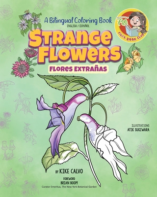 Libro Strange Flowers: A Bilingual Coloring Book. The Adv...