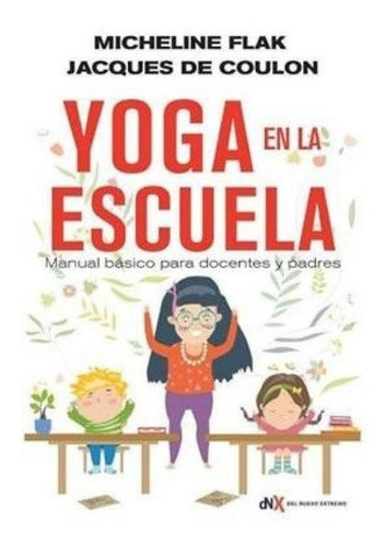 Yoga En La Escuela - Jacques De Coulon