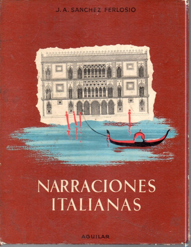 Narraciones Italianas Ja Sanchez Ferlosio 