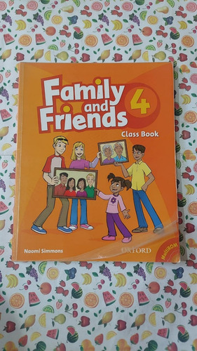 Family And Friends 4 - Class Book - Ed Oxford