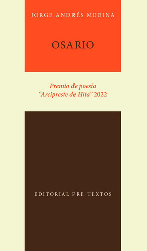 Osario, de ANDRES MEDINA, JORGE. Editorial Pre-Textos, tapa blanda en español