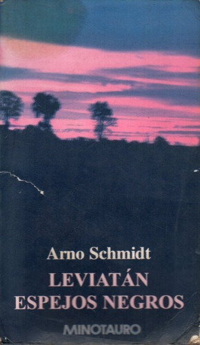 Leviatan Espejos Negros Arno Schmidt 