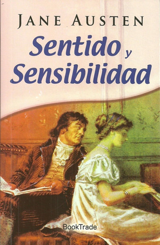 Sentido y sensibilidad, de Jane Austen. Editorial Sin editorial en español