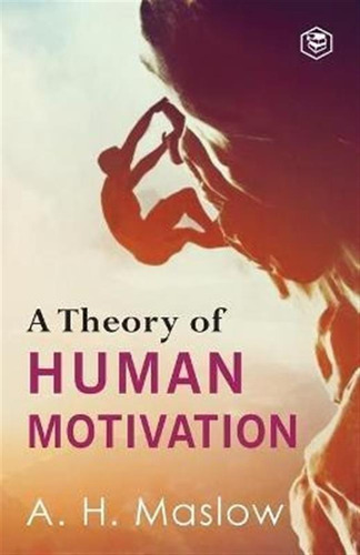 Libro A Theory Of Human Motivation - Abraham H Maslow