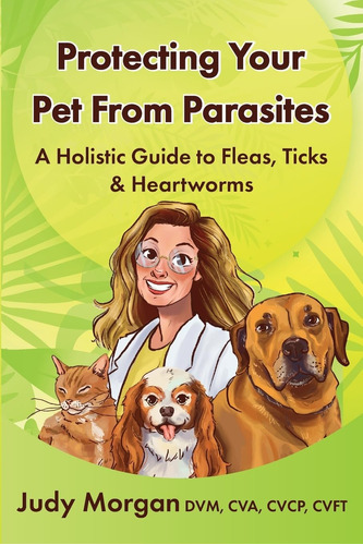 Libro: Protecting Your Pets From Parasites: A Holistic Guide