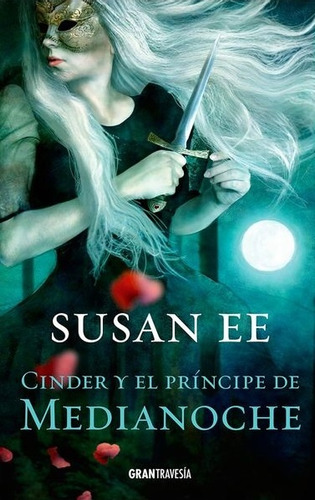 Cinder Y El Principe De Medianoche - Ee Susan