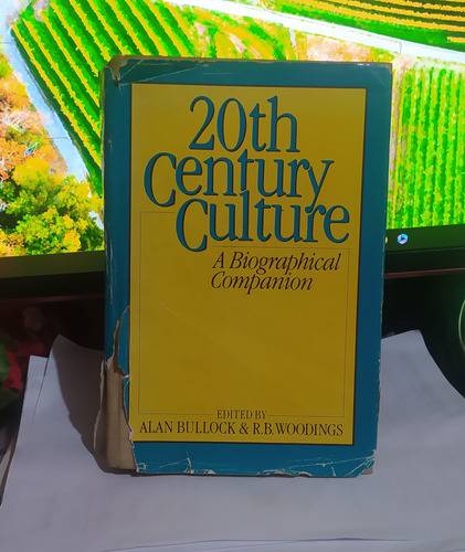 Twentieth Century Culture: A Biographical Companion - Capa Dura Bullock, Alan  Published By Harpercollins, 1983