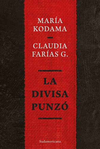 Imagen 1 de 1 de La Divisa Punzo - Claudia Farias G. / Maria Kodama