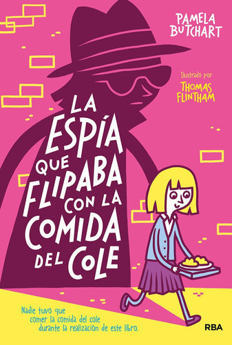La Pantadilla Misterio 2. La Espãâa Que Flipaba Con La Comida Del Cole, De Butchart Pamela. Editorial Rba Molino, Tapa Dura En Español