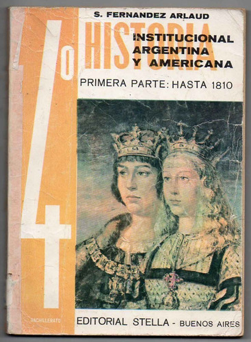 Historia 4 - Fernandez Arlaud - Stella Antiguo 1980