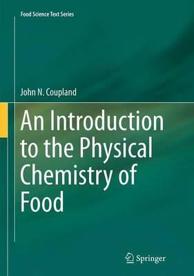 Libro An Introduction To The Physical Chemistry Of Food -...