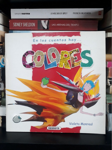 En Los Cuentos Hay...colores - Violeta Monreal - Ed Susaeta