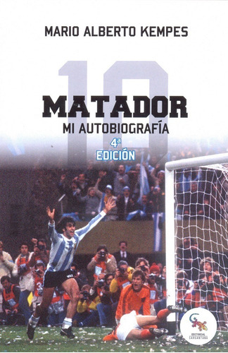 Matador Mi Autobiografia - Kempes Mario Alberto (libro) - Nu