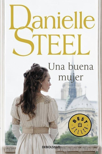 Libro: Una Buena Mujer. Steel, Danielle. Debolsillo