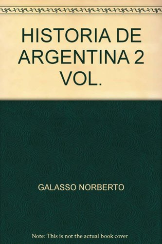 Historia De La Argentina - Desde Los Pueblos Originarios Has