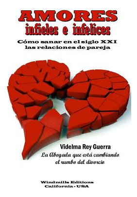 Libro Amores Infieles E Infelices - Rey Guerra, Videlma