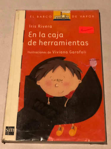 En La Caja De Herramientas = Iris Rivera | Sm Barco De Vapor