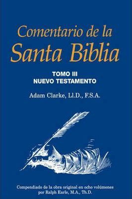 Libro Comentario De La Santa Biblia, Tomo 3 - Adam Clarke