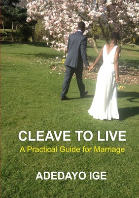 Libro Cleave To Live: A Practical Guide For Marriage - Ig...