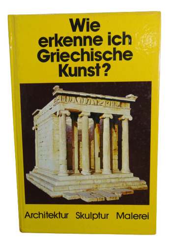 Adp Wie Erkenne Ich Griechische Kunst ? Flavio Conti / 1979