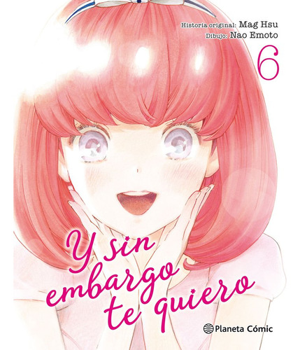 Libro Y Sin Embargo Te Quiero Nâº 06/07