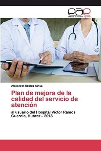 Libro: Plan De Mejora De La Calidad Del Servicio De Atención