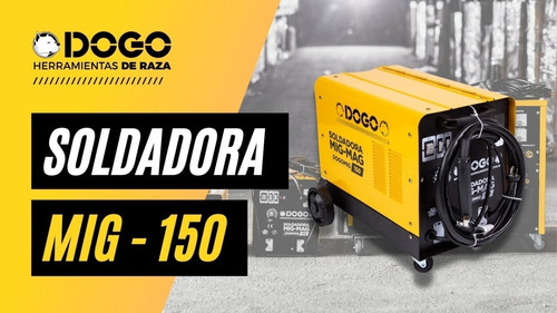 Soldadora Monofasica 150 Amp Dogo Mig Mag + Torcha Flux Gas
