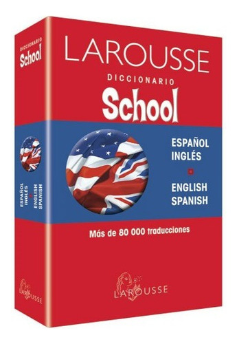 Imagen 1 de 4 de Diccionario Larousse School Bilingüe Español - Ingles