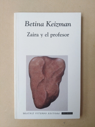 Zaira Y El Profesor - Betina Kleizman