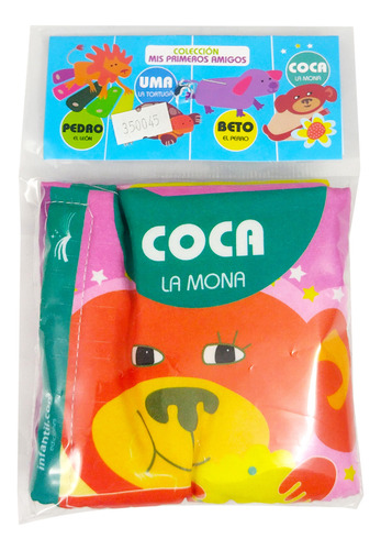 Libro Tela Mis Primeros Amigos Coca La Mona Ploppy 350045