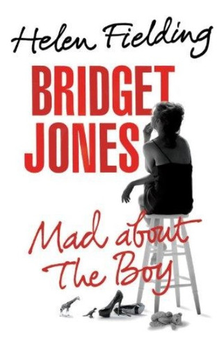 Bridget Jones:mad About The Boy (pb) (export.ed)