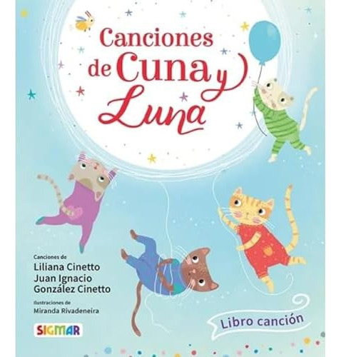 Canciones De Cuna Y Luna - Cinetto Liliana