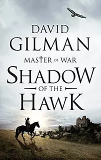 Book : Shadow Of The Hawk (7) (master Of War) - Gilman,...