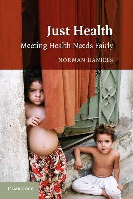 Libro Just Health : Meeting Health Needs Fairly - Norman ...