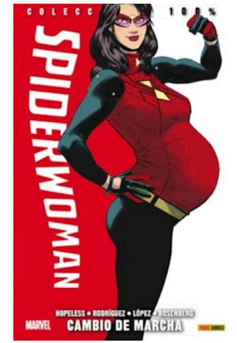 Spiderwoman 03 Cambio De Marcha, De Javier Rodríguez. Editorial Panini Marvel España, Tapa Blanda En Español