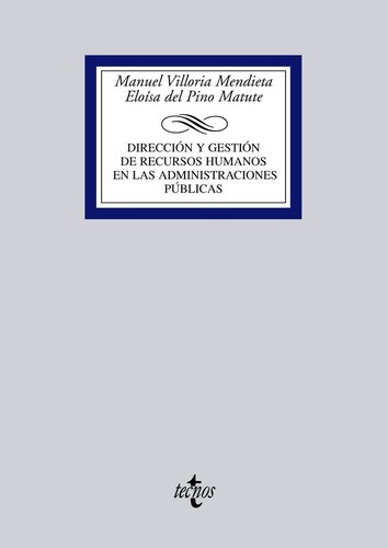 Direcciãâ³n Y Gestiãâ³n De Recursos Humanos En Las Administraciones Pãâºblicas, De Villoria Mendieta, Manuel. Editorial Tecnos, Tapa Blanda En Español