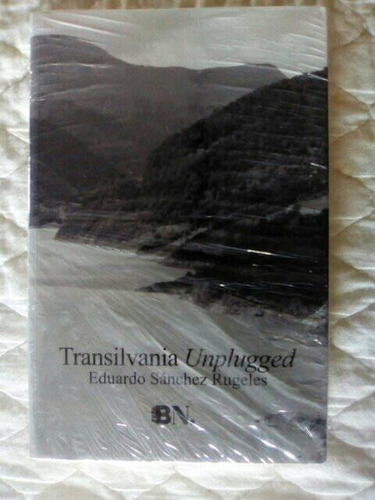 Transilvania Unplugged. Eduardo Sanchez Rugeles