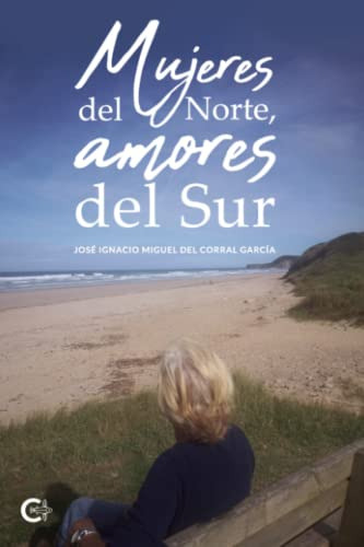 Mujeres Del Norte Amores Del Sur