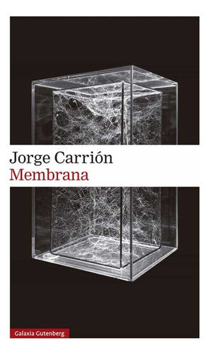 Membrana - Jorge Carrión