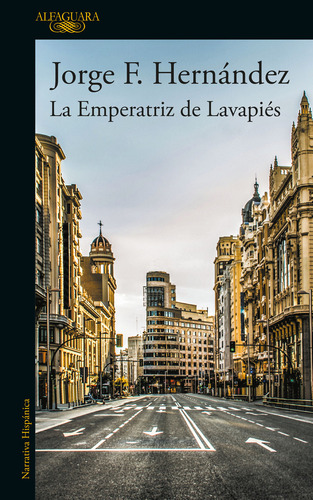 La Emperatriz De Lavapiés, De F. Hernández, Jorge. Ah Imp Editorial Alfaguara, Tapa Blanda En Español, 2023