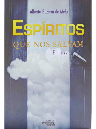 Espíritos Que Nos Salvam Filhos, De Alberto Bezerra De Melo. Editora Diversas, Capa Mole Em Português, 0