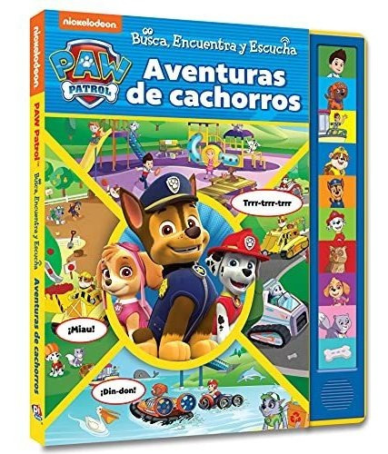 Aventuras De Cachorros. Busca, Encuentra Y Escucha Patrulla 