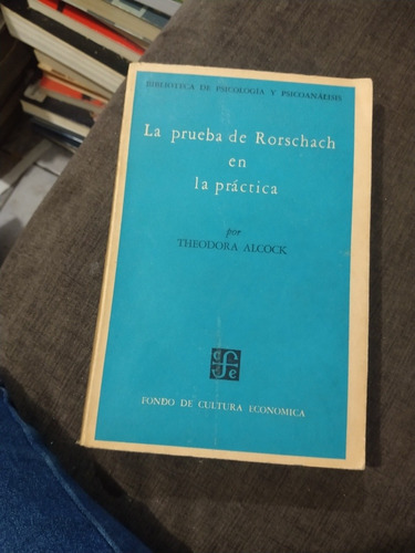 La Prueba De Rorschach En La Práctica Theodora Alcock 