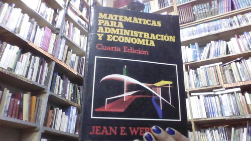 Matematicas Para Administracion Y Economia Cuarta Edicion 