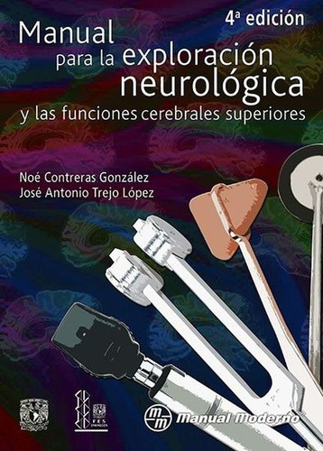 Libro Manual Para La Exploracion Neurologica Y Las Funciones