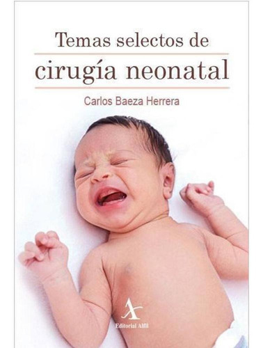 Temas Selectos De Cirugía Neonatal
