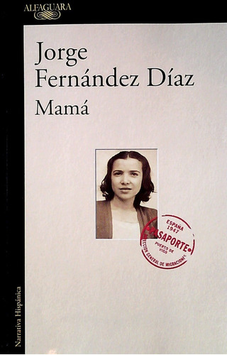 Mamá / Jorge Fernández Díaz (envíos)