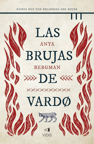Libro Las Brujas De Vardo - Anya Bergman - Vidis
