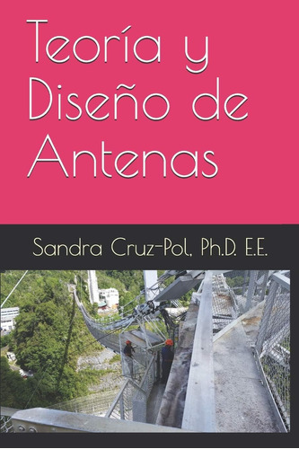 Libro: Teoría Y Diseño De Antenas (spanish Edition)